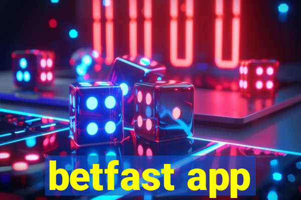 betfast app